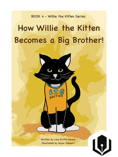 How Willie the Kitten Becomes a Big Brother