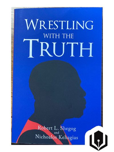 Wrestling with the Truth