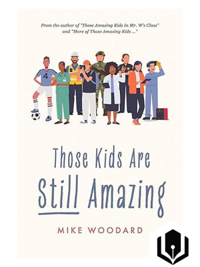Those Kids Are Still Amazing