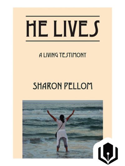 He Lives: A Living Testimony